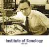 Album artwork for Institute Of Sonology: 1959-1969 by Various Artists