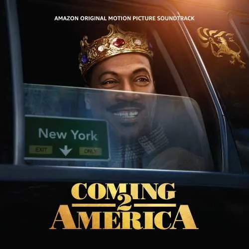 Album artwork for Coming 2 America (Amazon Original Motion Picture Soundtrack) by Various Artists