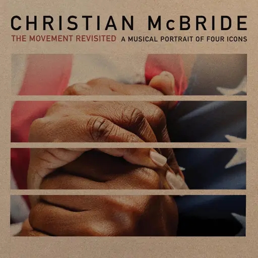 Album artwork for The Movement Revisited by Christian McBride