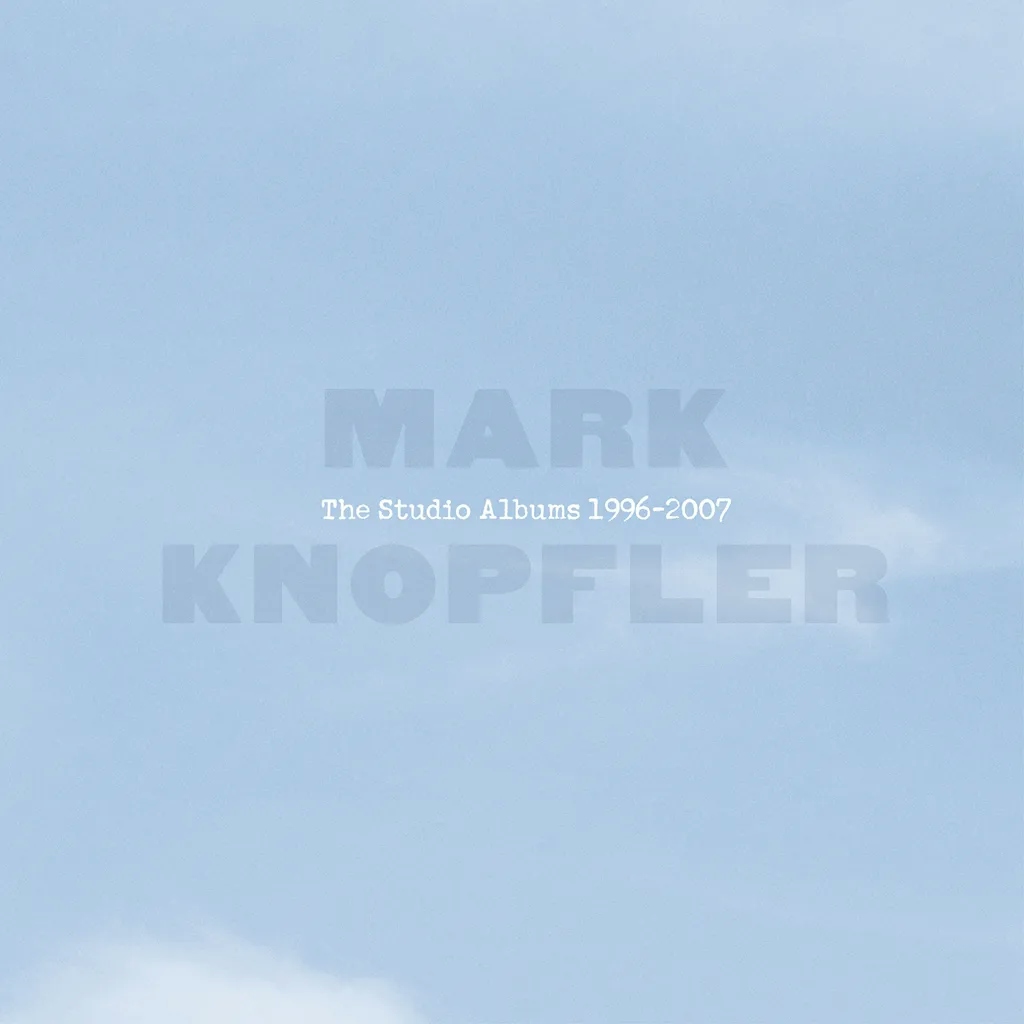 Album artwork for The Studio Albums 1996-2007 by Mark Knopfler