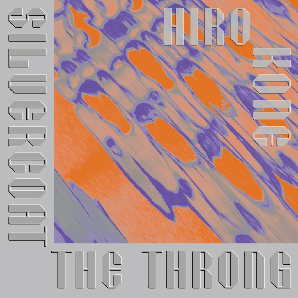 Album artwork for Album artwork for Silvercoat the throng by Hiro Kone by Silvercoat the throng - Hiro Kone