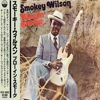 Album artwork for Blowin' Smoke by Smokey Wilson