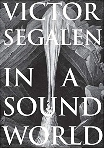 Album artwork for In A Sound World by Victor Segalen