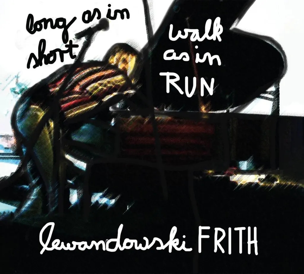 Album artwork for Long as in Short, Walk as in Run by Fred Frith / Annie Lewandowski 