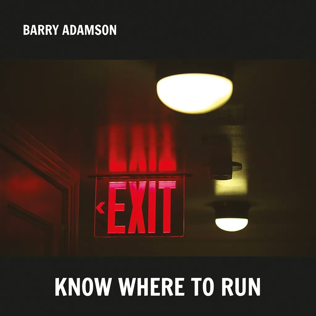 Album artwork for Album artwork for Know Where To Run by Barry Adamson by Know Where To Run - Barry Adamson