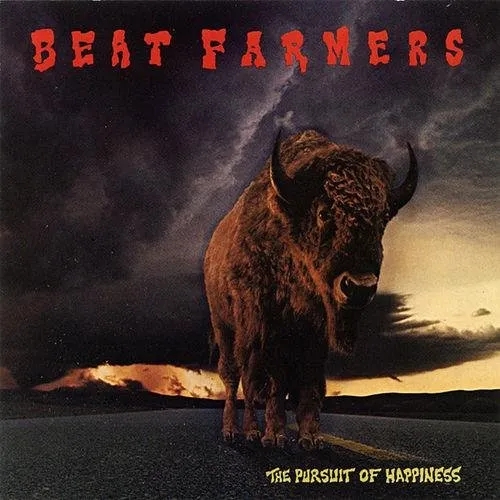 Album artwork for Pursuit Of Happiness by The Beat Farmers