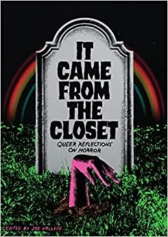 Album artwork for It Came from the Closet: Queer Reflections on Horror by Joe Vallese