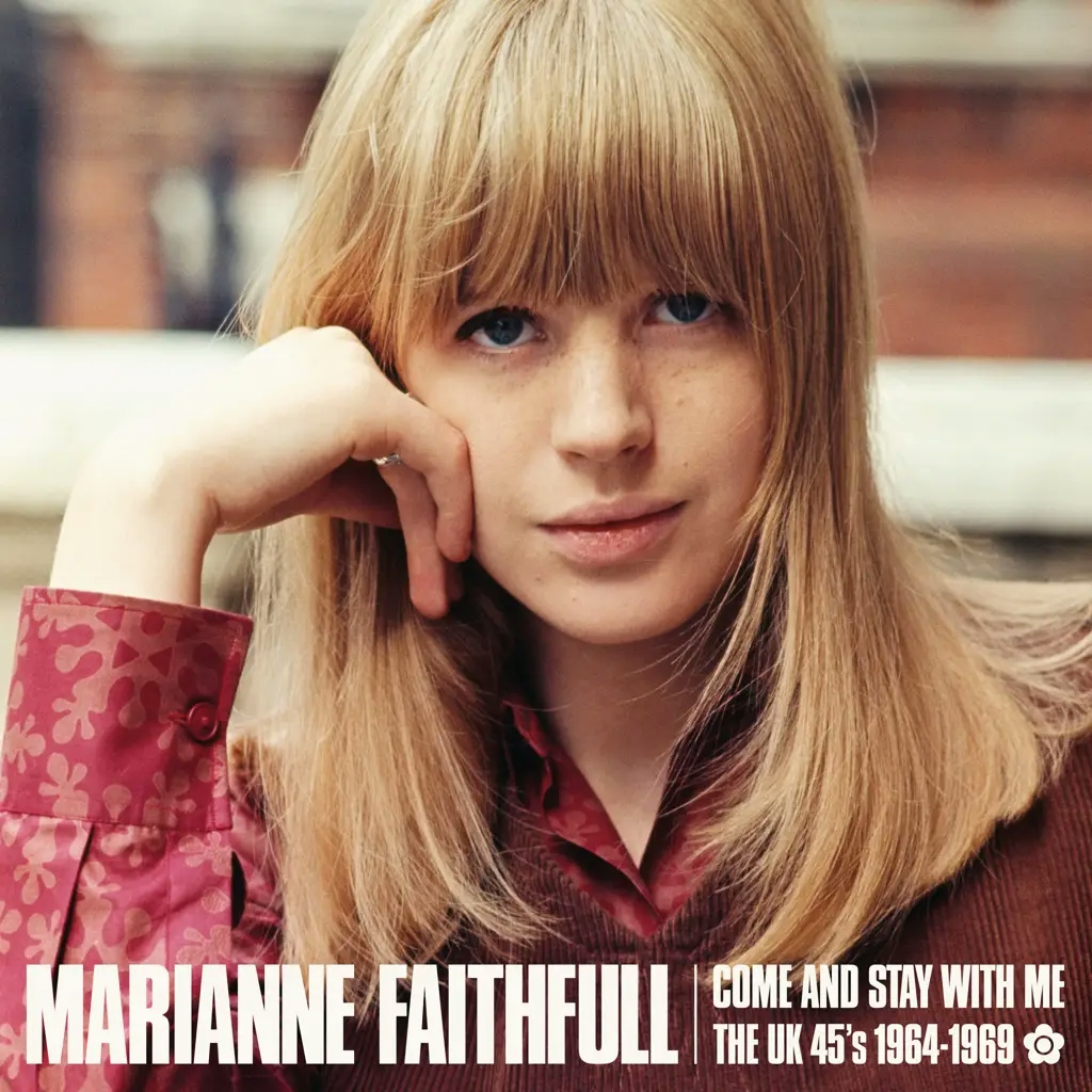 Album artwork for Come And Stay With Me - The UK 45s 1964 - 1969 by Marianne Faithfull