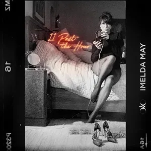 Album artwork for 11 Past The Hour by Imelda May
