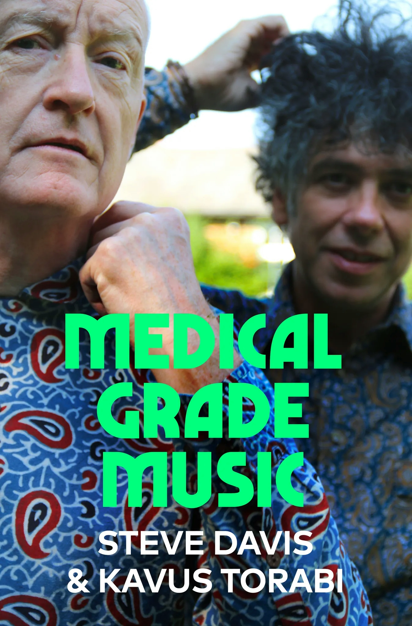 Album artwork for Medical Grade Music by Steve Davis and Kavus Torabi