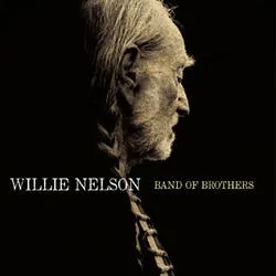 Album artwork for Band Of Brothers by Willie Nelson