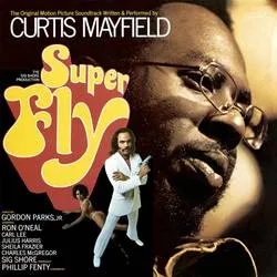 Album artwork for Super Fly by Curtis Mayfield