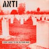 Album artwork for I Don't Want To Die In Your War by Anti