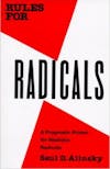 Album artwork for Rules for Radicals: A Practical Primer for Realistic Radicals by Saul D. Alinsky
