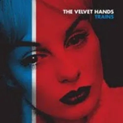 Album artwork for Trains by The Velvet Hands