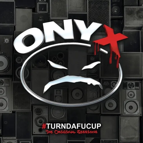 Album artwork for Turndafucup by Onyx