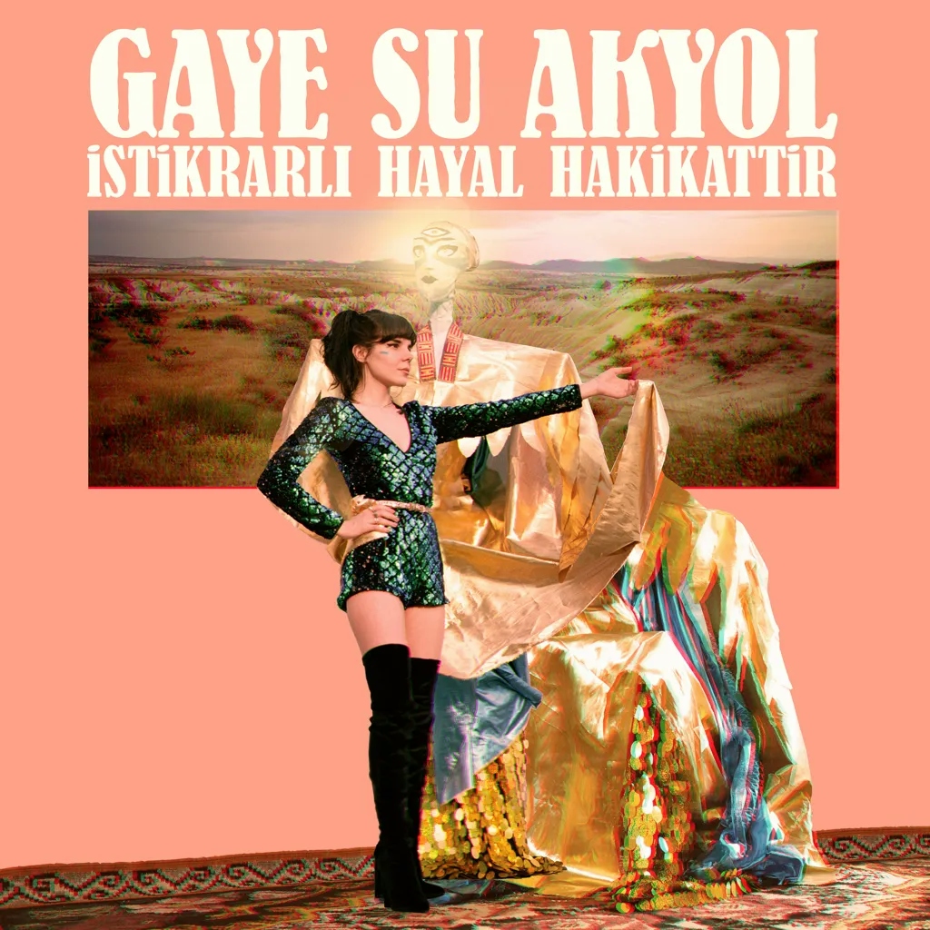 Album artwork for Istikrarli Hayal Hakikattir by Gaye Su Akyol