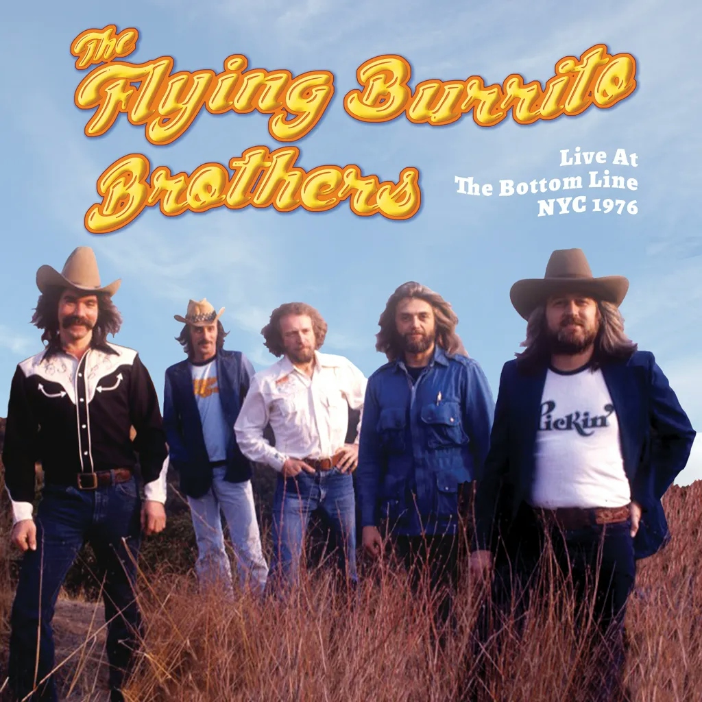 Album artwork for Live From The Bottom Line NYC 1976 by The Flying Burrito Brothers