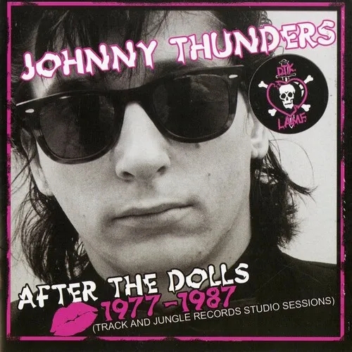 Album artwork for After The Dolls 1977-1987 by Johnny Thunders