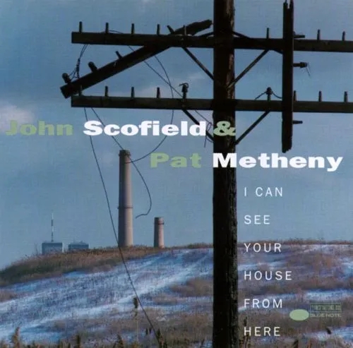 Album artwork for I Can See Your House From Here by Pat Metheny