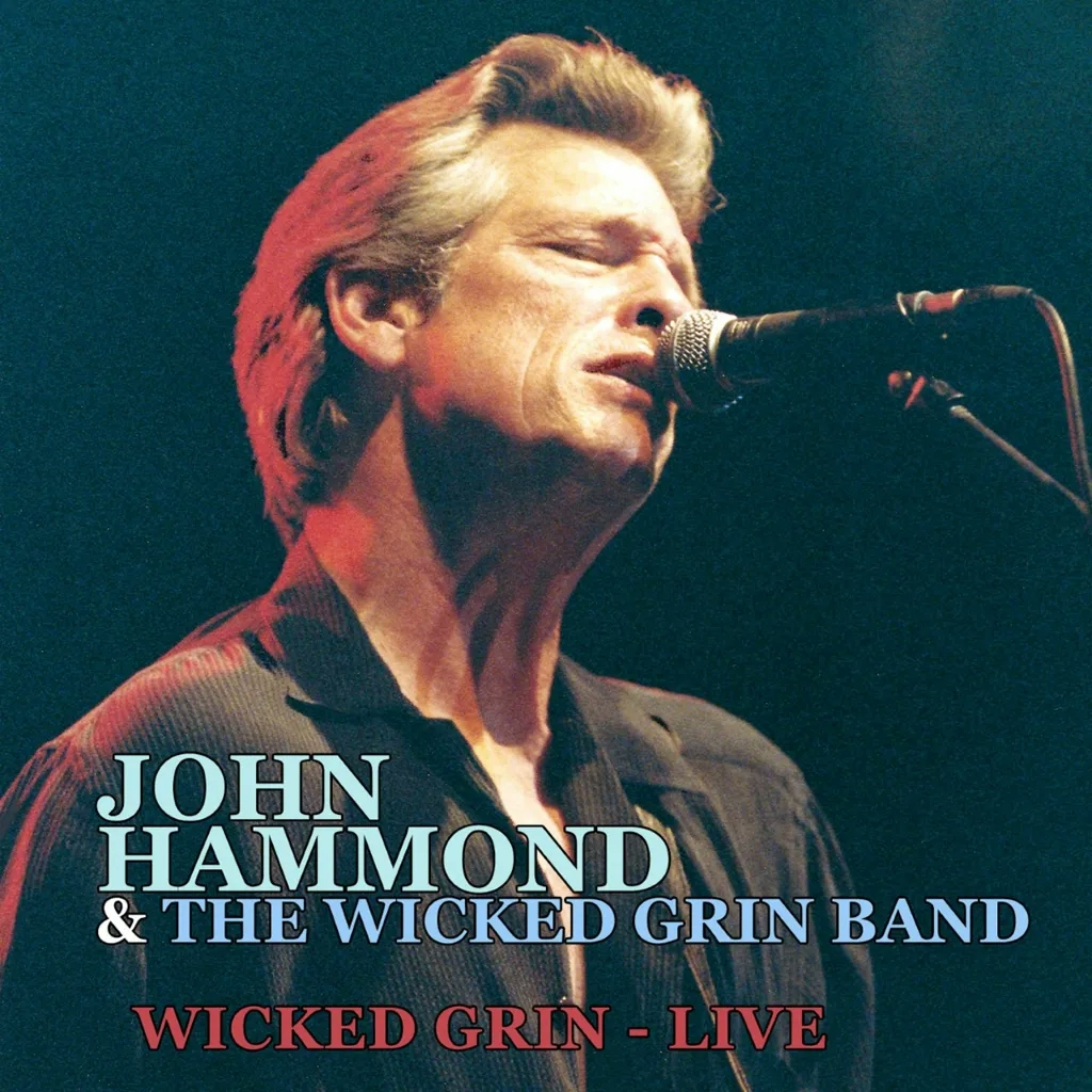 Album artwork for Wicked Grin - Live by John Hammond