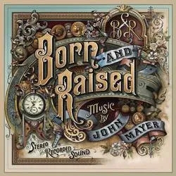 Album artwork for Born and Raised by John Mayer