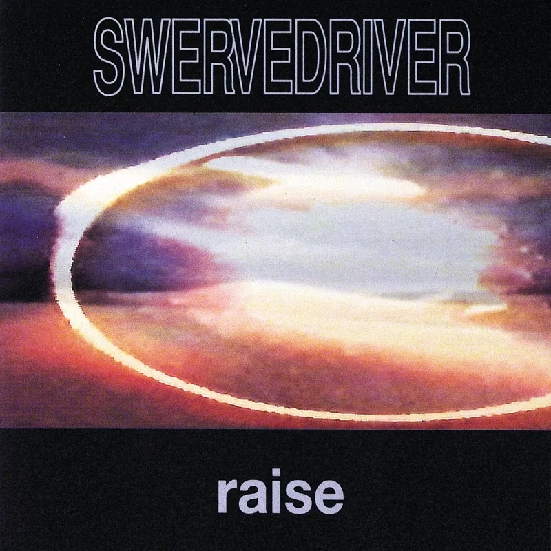 Album artwork for Raise by Swervedriver