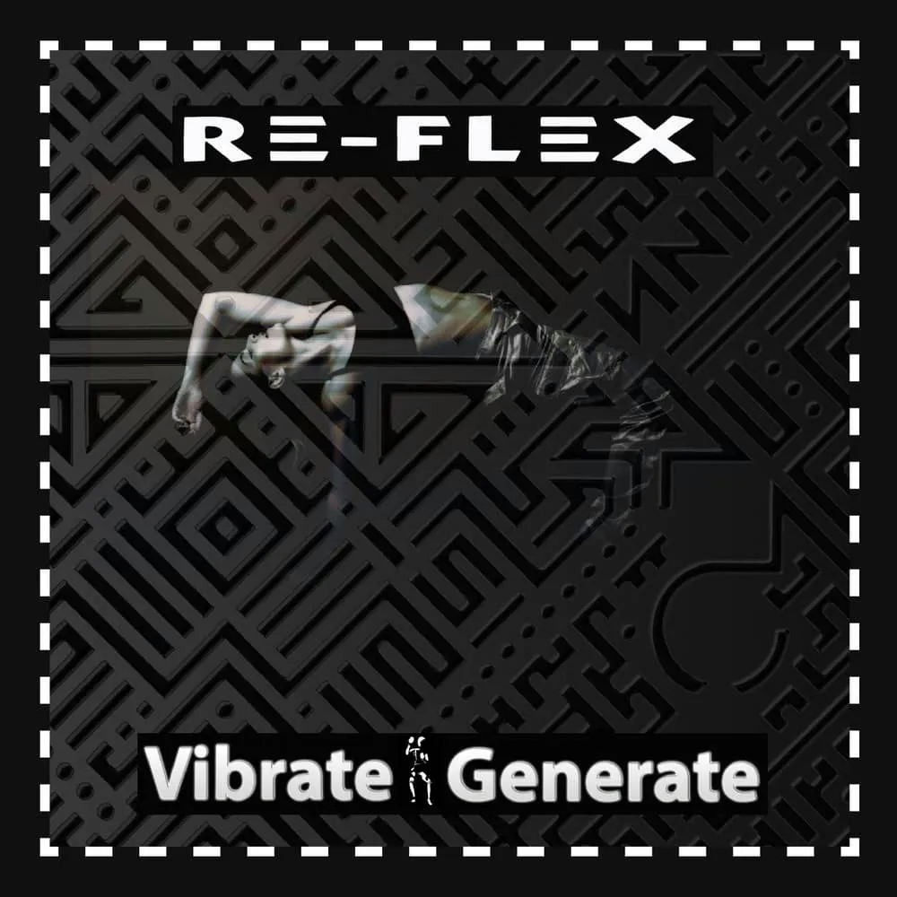 Album artwork for Vibrate Generate by Re-Flex