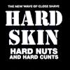 Album artwork for Hard Nuts and Hard Cunts by Hard Skin