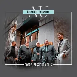 Album artwork for The Gospel Sessions, Vol 2 by Authentic Unlimited