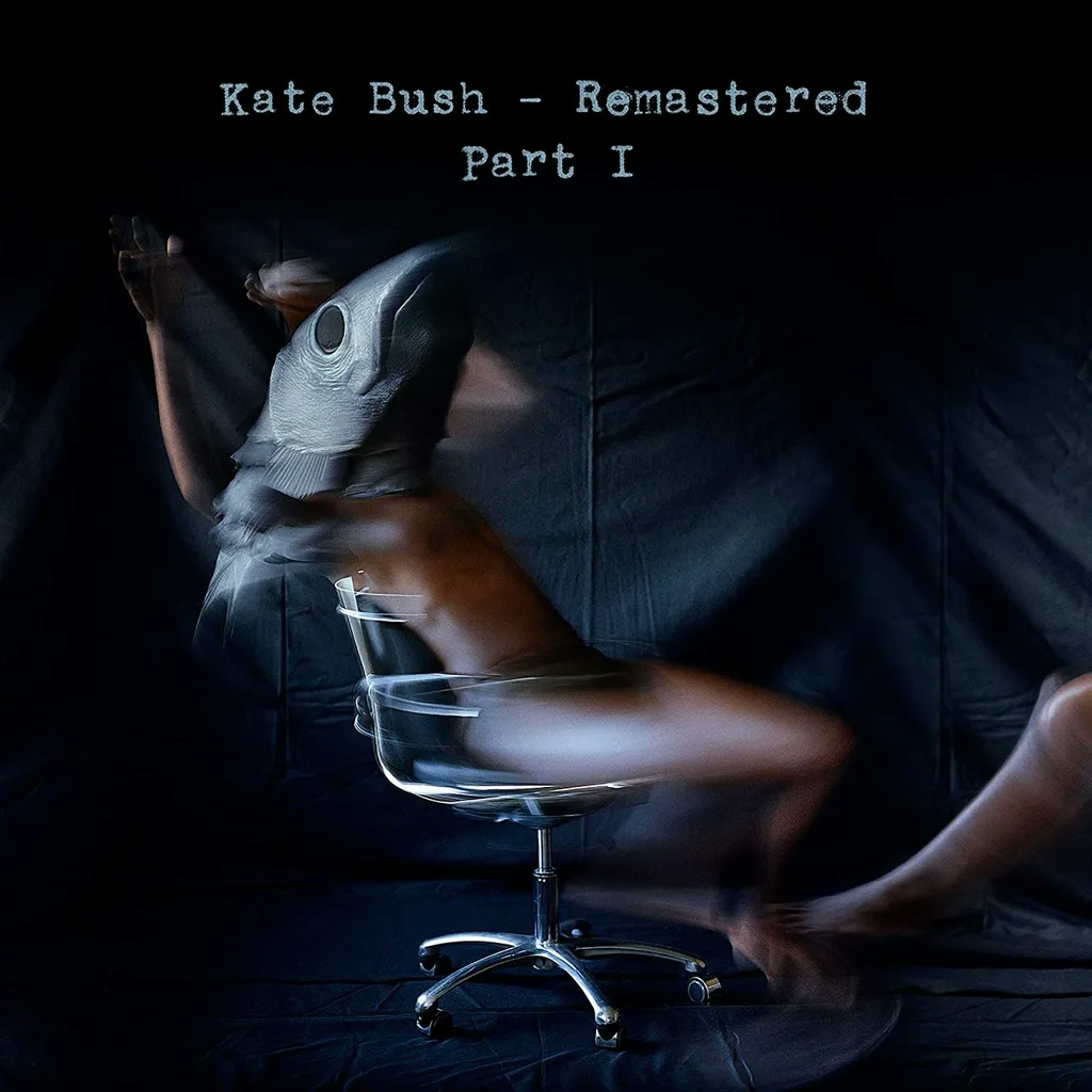 Album artwork for Remastered Part 1 (The Kick Inside, Lionheart, Never For Ever, The Dreaming, Hounds of Love, The Sensual World and The Red Shoes) by Kate Bush