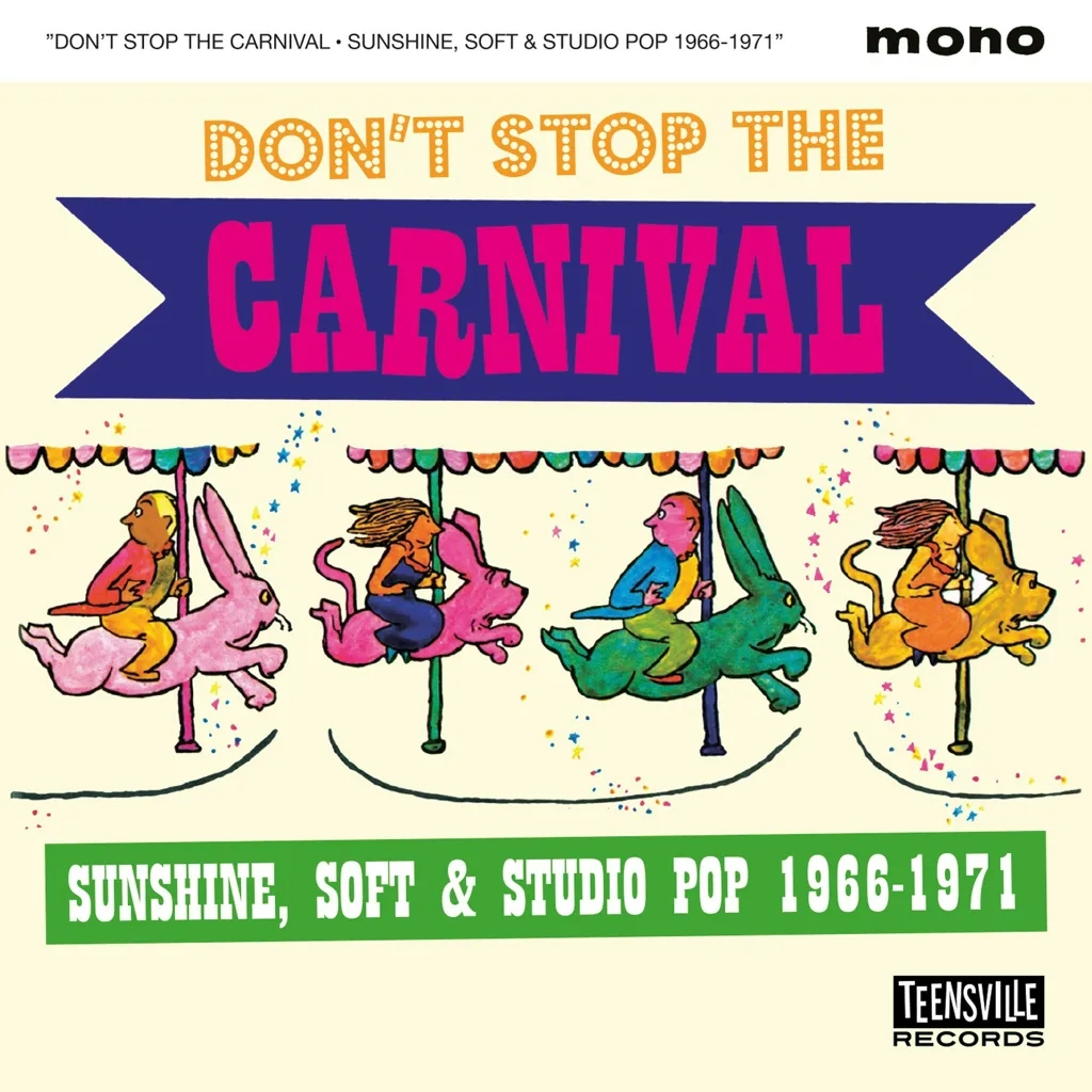 Album artwork for Don’t Stop The Carnival (Sunshine, Soft & Studio Pop 1966-1971) by Various