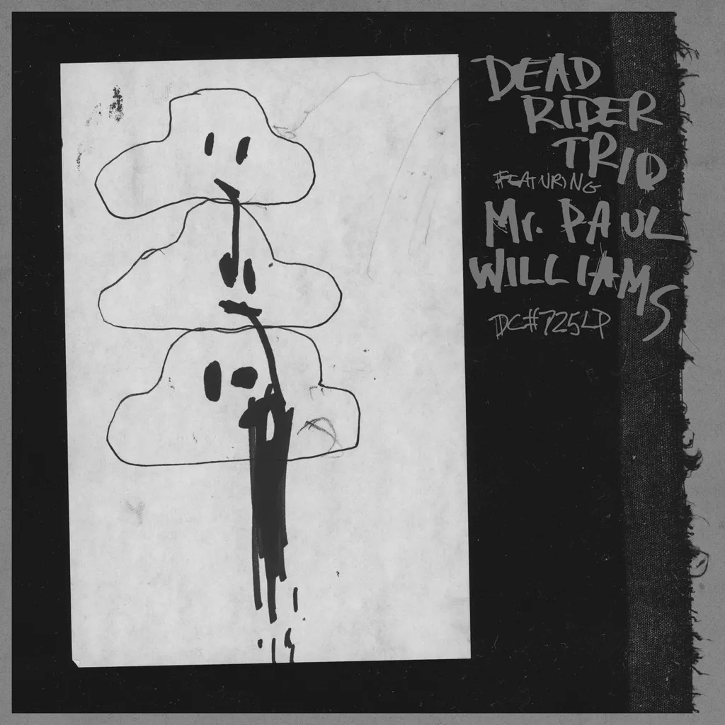 Album artwork for Dead Rider Trio Featuring Mr Paul Williams by Dead Rider Trio Featuring Mr Paul Williams