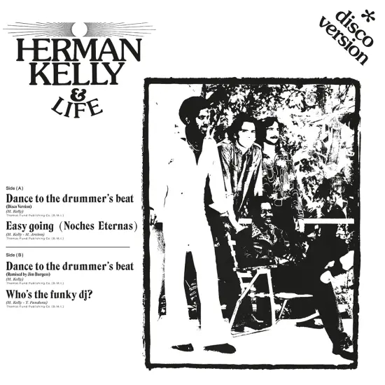 Album artwork for Dance To The Drummer's Beat by Herman Kelly, Life