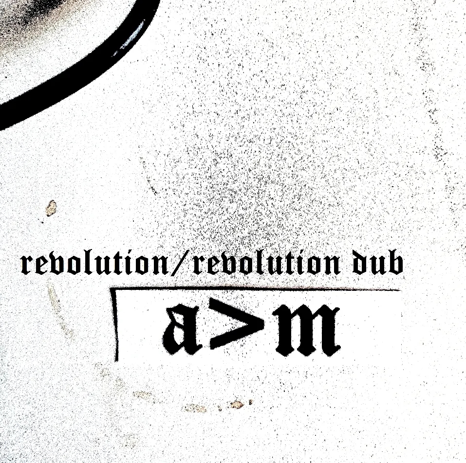 Album artwork for Revolution / Revolution Dub by  a>m