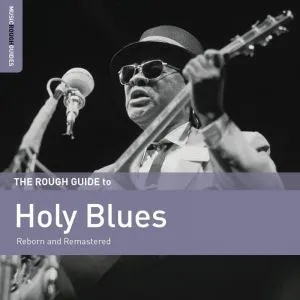 Album artwork for The Rough Guide to Holy Blues by Various