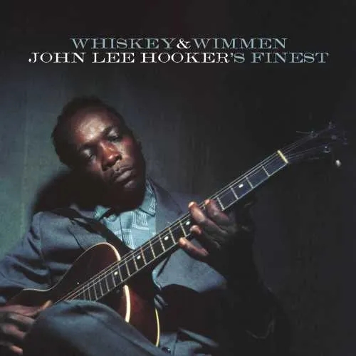 Album artwork for Whiskey & Wimmen: John Lee Hooker's Finest by John Lee Hooker