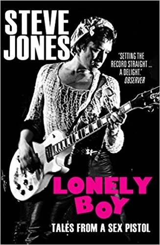 Album artwork for Lonely Boy: Tales from a Sex Pistol. by Steve Jones