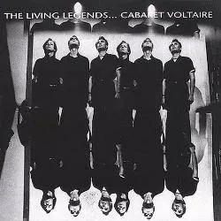 Album artwork for Living Legends by Cabaret Voltaire
