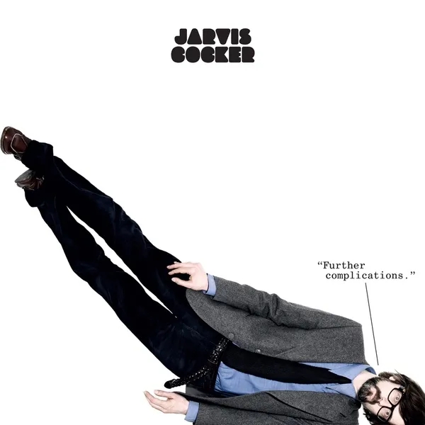Album artwork for Further Complications (White Vinyl) by Jarvis Cocker