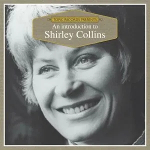 Album artwork for An Introduction To by Shirley Collins