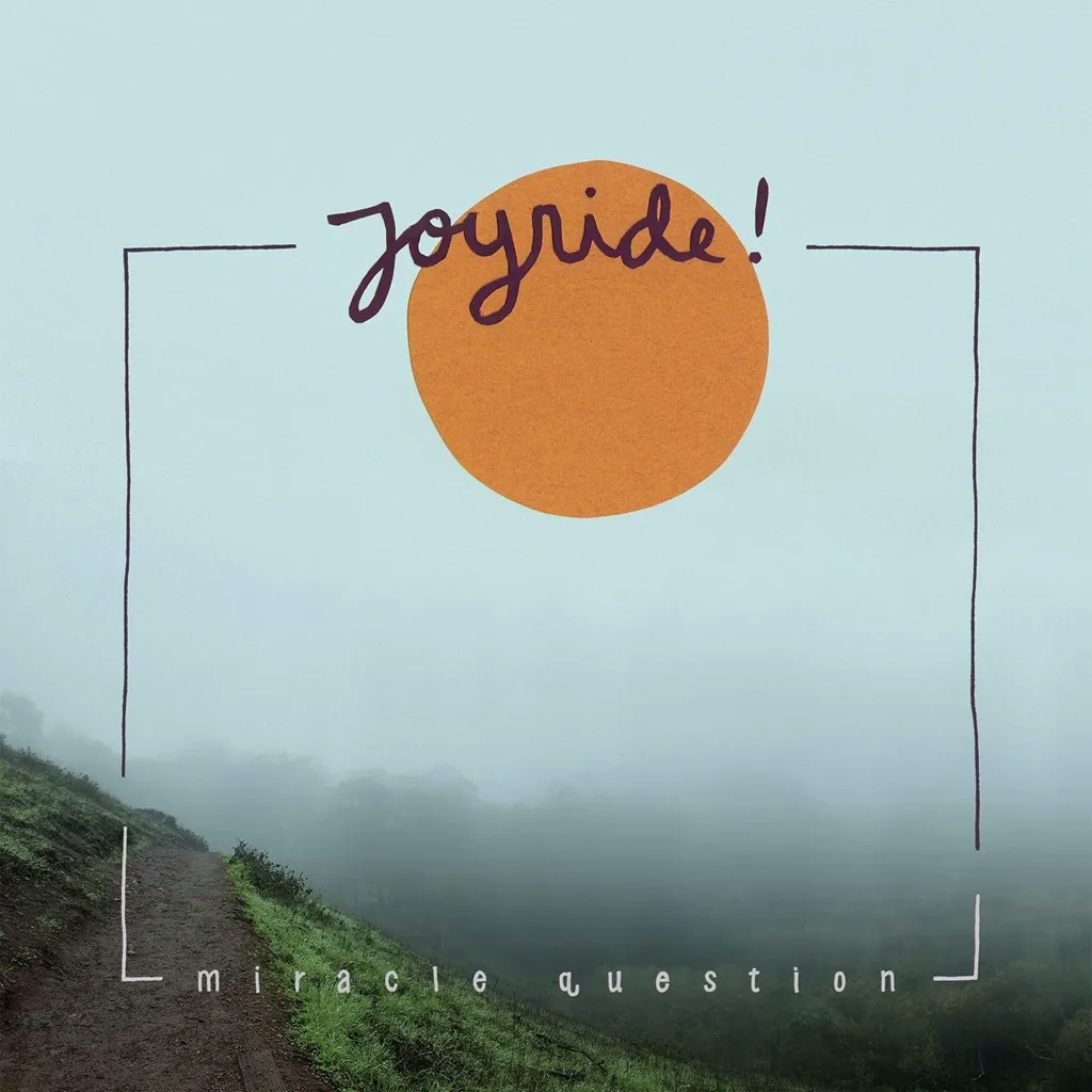 Album artwork for Miracle Question by Joyride!