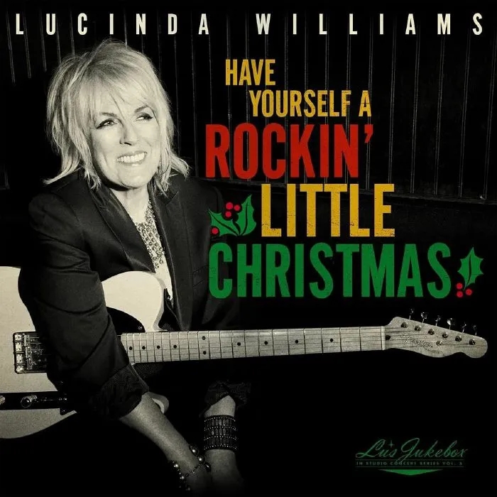 Album artwork for Lu's Jukebox Vol. 5: Have Yourself A Rockin’ Little Christmas With Lucinda by Lucinda Williams