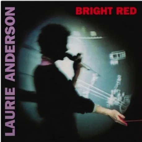 Album artwork for Bright Red (Import) by Laurie Anderson