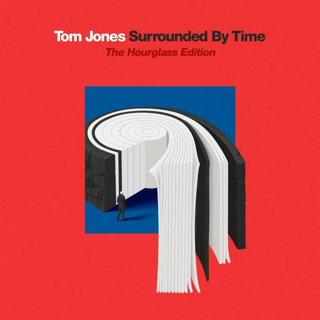 Album artwork for Surrounded By Time (The Hourglass Edition) by Tom Jones