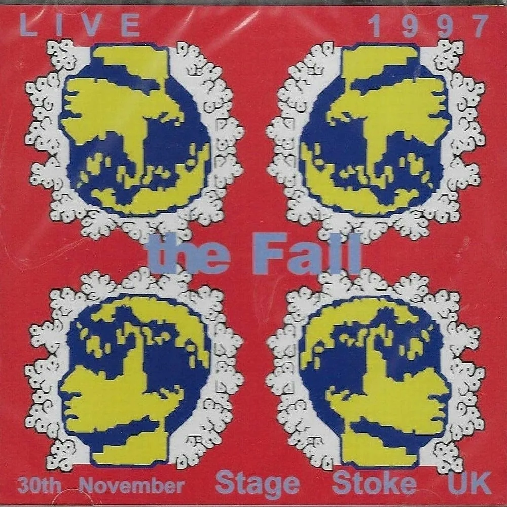 Album artwork for Live Stage, Stoke 30/11/97 by The Fall