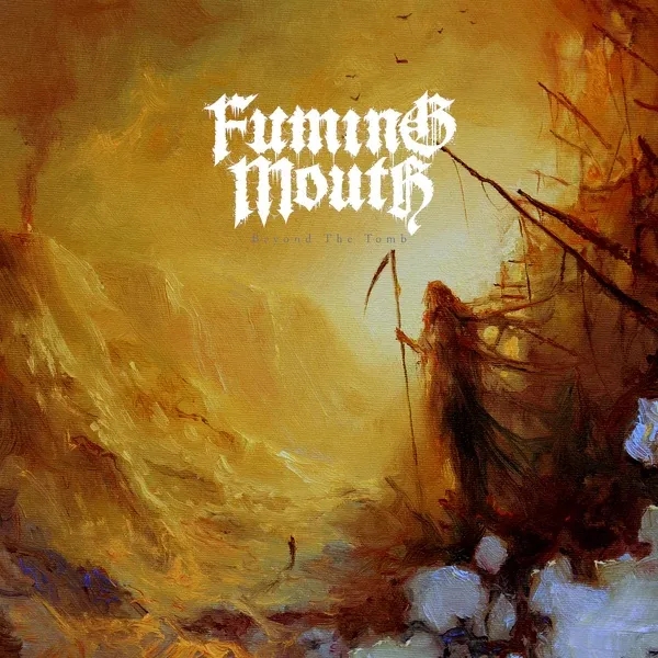 Album artwork for Beyond the Tomb by Fuming Mouth