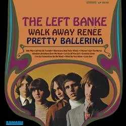 Album artwork for Walk Away Renee by The Left Banke