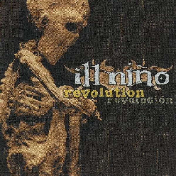 Album artwork for Revolution Revolución by Ill Nino