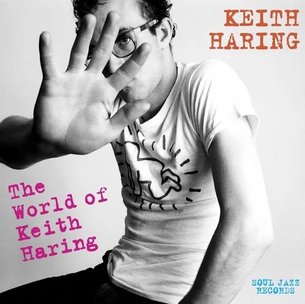 Album artwork for Keith Haring - The World Of Keith Haring by Various